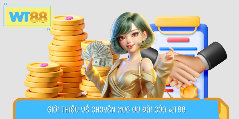 Thông tin về khuyến mãi WT88 