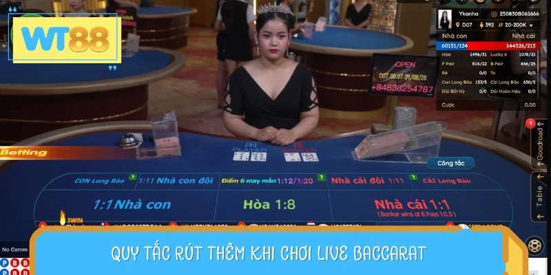 Quy tắc rút thêm quân thứ 3 đối với Player và Banker