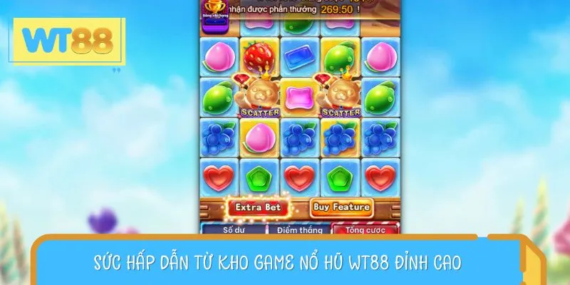Sức hấp dẫn từ kho game nổ hũ WT88 đỉnh cao