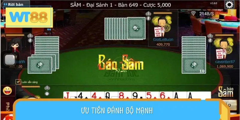 Bạn nên ưu tiên đánh các bộ bài mạnh để đi trước và chặn đối thủ